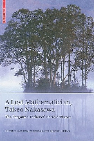 Könyv Lost Mathematician, Takeo Nakasawa Hirokazu Nishimura