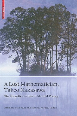 Book Lost Mathematician, Takeo Nakasawa Hirokazu Nishimura