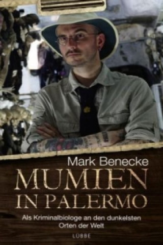 Livre Mumien in Palermo Mark Benecke