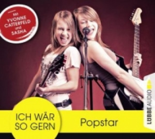 Audio Ich wär so gern Popstar, Audio-CD Christian Bärmann
