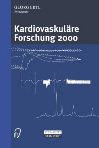 Kniha Kardiovaskulare Forschung 2000 G. Ertl