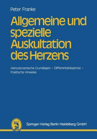 Book Allgemeine und spezielle Auskultation des Herzens H.-J. P. Franke