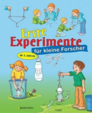 Kniha Erste Experimente für kleine Forscher Christoph Michel