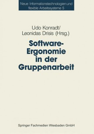Könyv Software-Ergonomie in Der Gruppenarbeit Udo Konradt