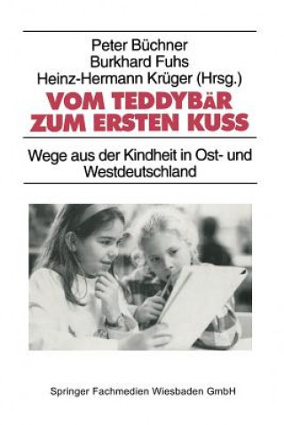 Kniha Vom Teddybar Zum Ersten Kuss Peter Büchner