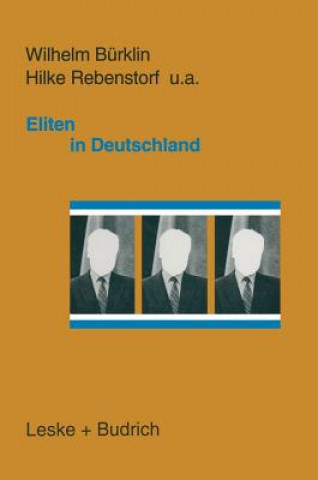 Könyv Eliten in Deutschland Wilhelm P. Bürklin