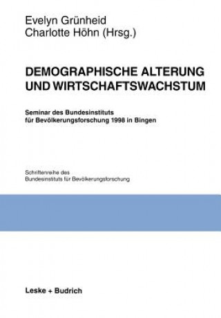 Kniha Demographische Alterung Und Wirtschaftswachstum Evelyn Grünheid