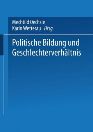 Kniha Politische Bildung Und Geschlechterverh ltnis Mechtild Oechsle