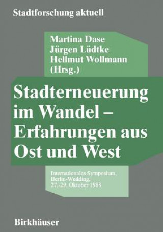 Kniha Stadterneuerung Im Wandel -- Erfahrungen Aus Ost Und West Martina Dase