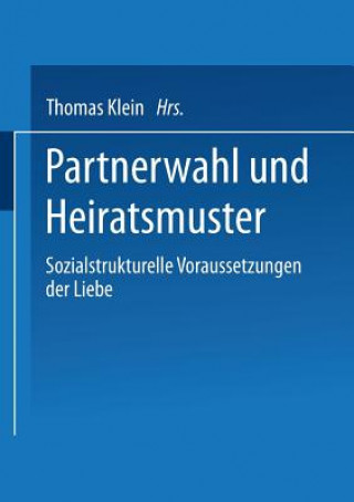 Livre Partnerwahl Und Heiratsmuster Thomas Klein