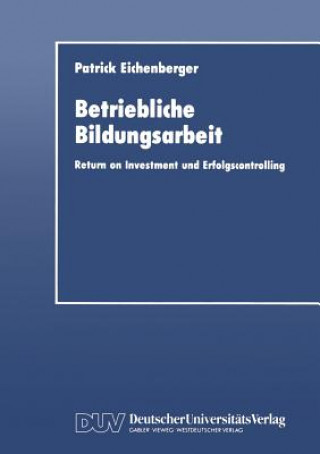 Kniha Betriebliche Bildungsarbeit Patrick Eichenberger