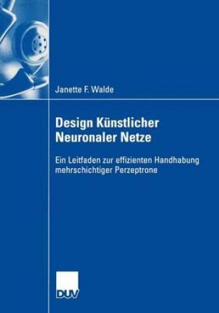 Book Design Kunstlicher Neuronaler Netze Janette F. Walde