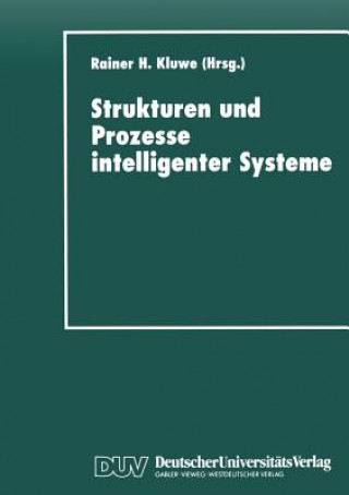 Knjiga Strukturen Und Prozesse Intelligenter Systeme Rainer H. Kluwe