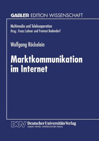 Könyv Marktkommunikation Im Internet Wolfgang Röckelein