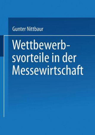 Kniha Wettbewerbsvorteile in Der Messewirtschaft Gunter Nittbaur