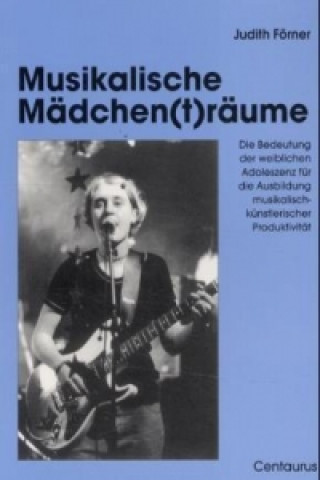 Βιβλίο Musikalische Madchen(t)raume Judith Förner