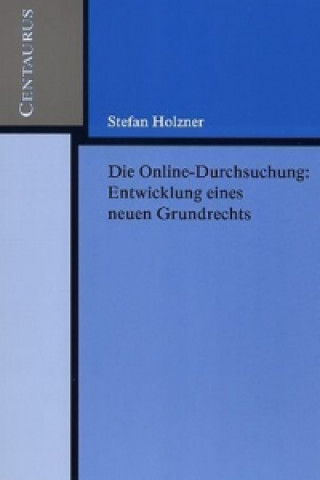 Könyv Die Online-Durchsuchung Stefan Holzner