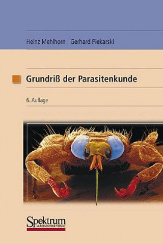 Knjiga Grundriss der Parasitenkunde Heinz Mehlhorn
