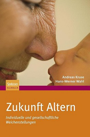 Book Zukunft Altern Andreas Kruse