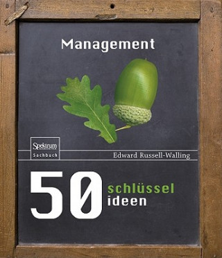 Kniha 50 Schlusselideen Management Edward Russell-Walling
