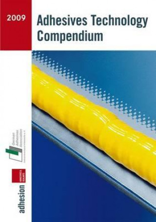 Kniha Adhesives Technology Compendium Industrieverband Klebstoffe e. V. Adhäsion kleben & dichten (Hrsg.)