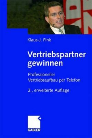 Kniha Vertriebspartner Gewinnen Klaus-J. Fink