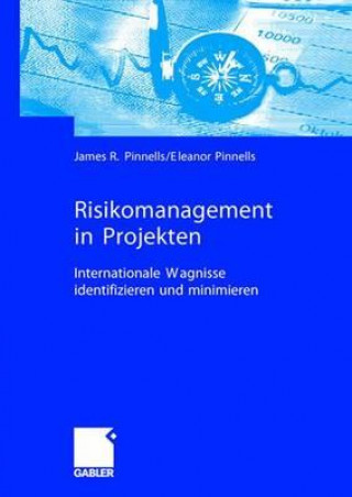 Libro Risikomanagement in Projekten James R. Pinnells