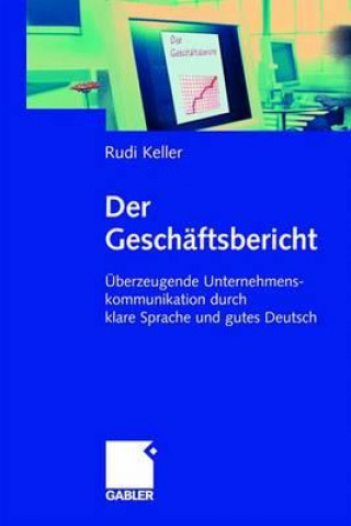 Könyv Der Geschaftsbericht Rudi Keller
