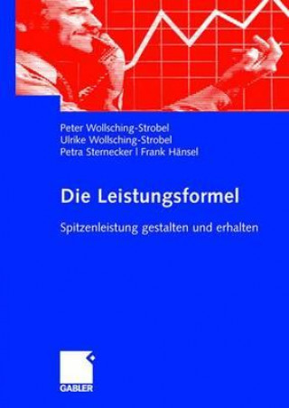 Könyv Die Leistungsformel Peter Wollsching-Strobel