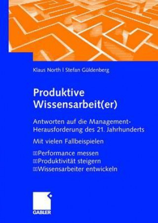 Kniha Produktive Wissensarbeit(er) Klaus North