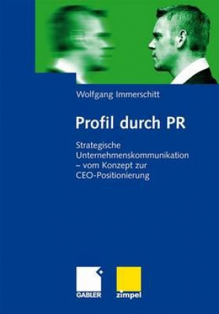 Книга Profil Durch PR Wolfgang Immerschitt