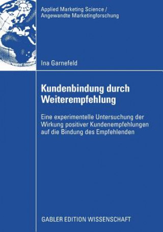 Könyv Kundenbindung Durch Weiterempfehlung Prof. Dr. Andreas Eggert