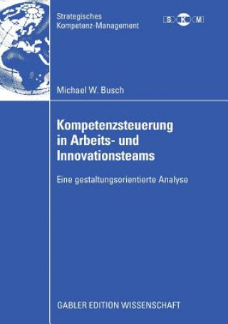 Buch Kompetenzsteuerung in Arbeits- Und Innovationsteams Prof. Dr. Dietrich von der Oelsnitz