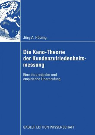 Kniha Die Kano-Theorie Der Kundenzufriedenheitsmessung Jörg Hölzing