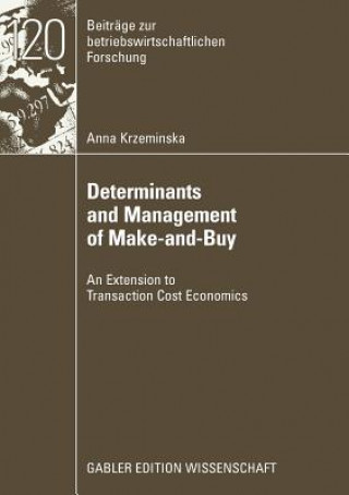 Kniha Determinants and Management of Make-And-Buy Prof. Dr. Thomas Mellewigt
