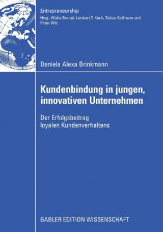 Kniha Kundenbindung in Jungen, Innovativen Unternehmen Daniela Alexa Brinkmann