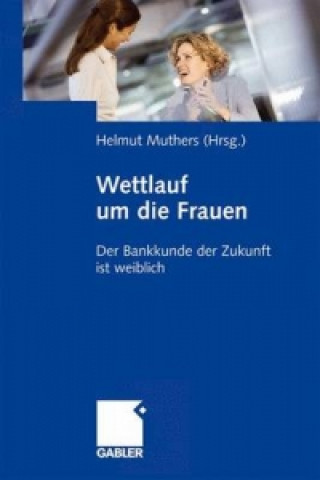 Kniha Wettlauf um die Frauen Helmut Muthers