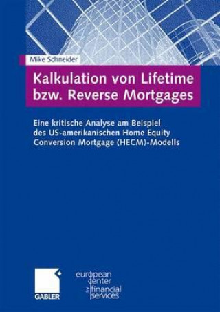 Knjiga Kalkulation Von Lifetime Bzw. Reverse Mortgages Mike Schneider