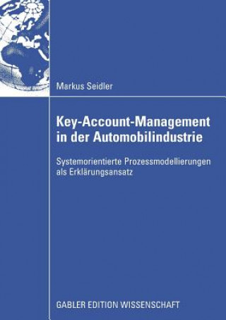 Könyv Key-Account-Management in Der Automobilindustrie Markus Seidler