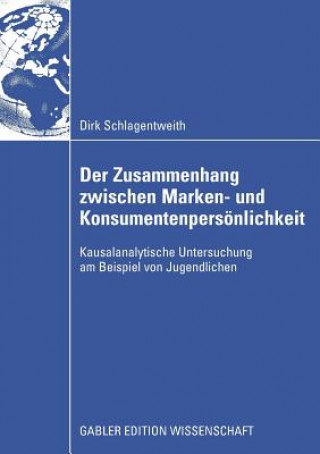 Kniha Der Zusammenhang Zwischen Marken- Und Konsumentenpersoenlichkeit Univ.-Prof. Dr. Cornelia Zanger