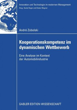 Knjiga Kooperationskompetenz Im Dynamischen Wettbewerb Prof. Dr. Dieter Wagner und Prof. Dr. Guido Reger