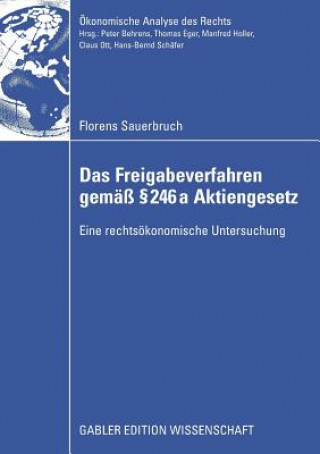 Carte Das Freigabeverfahren Gemass  246a Aktiengesetz Prof. Dr. Heribert Hirte