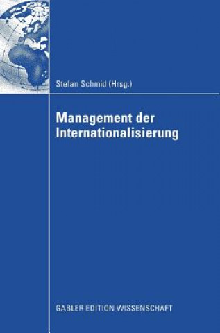 Kniha Management Der Internationalisierung Stefan Schmid