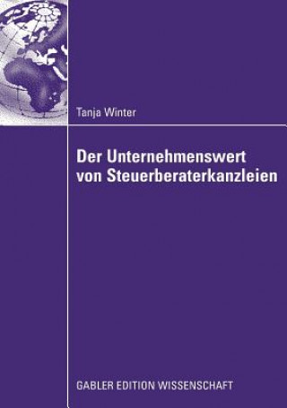 Kniha Der Unternehmenswert Von Steuerberaterkanzleien Prof. Dr. Manfred Lorch