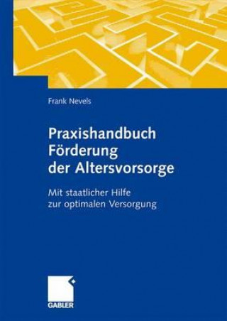 Könyv Praxishandbuch Forderung der Altersvorsorge Frank Nevels