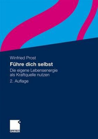 Könyv Fuhre Dich Selbst Winfried Prost