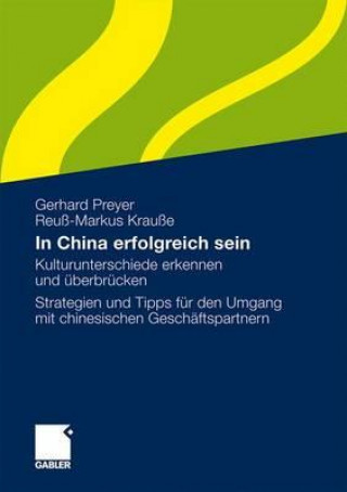 Książka In China erfolgreich sein Gerhard Preyer