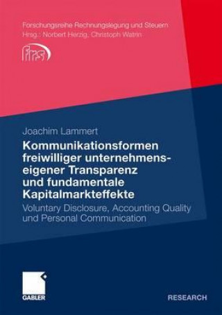 Kniha Kommunikationsformen Freiwilliger Unternehmenseigener Transparenz Und Fundamentale Kapitalmarkteffekte Joachim Lammert