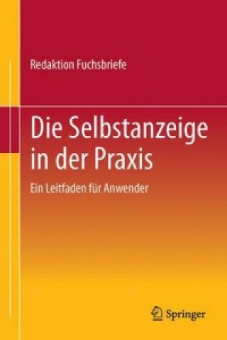 Книга Die Selbstanzeige in der Praxis Redaktion Fuchsbriefe