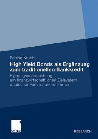 Libro High Yield Bonds ALS Erganzung Zum Traditionellen Bankkredit Fabian Kracht